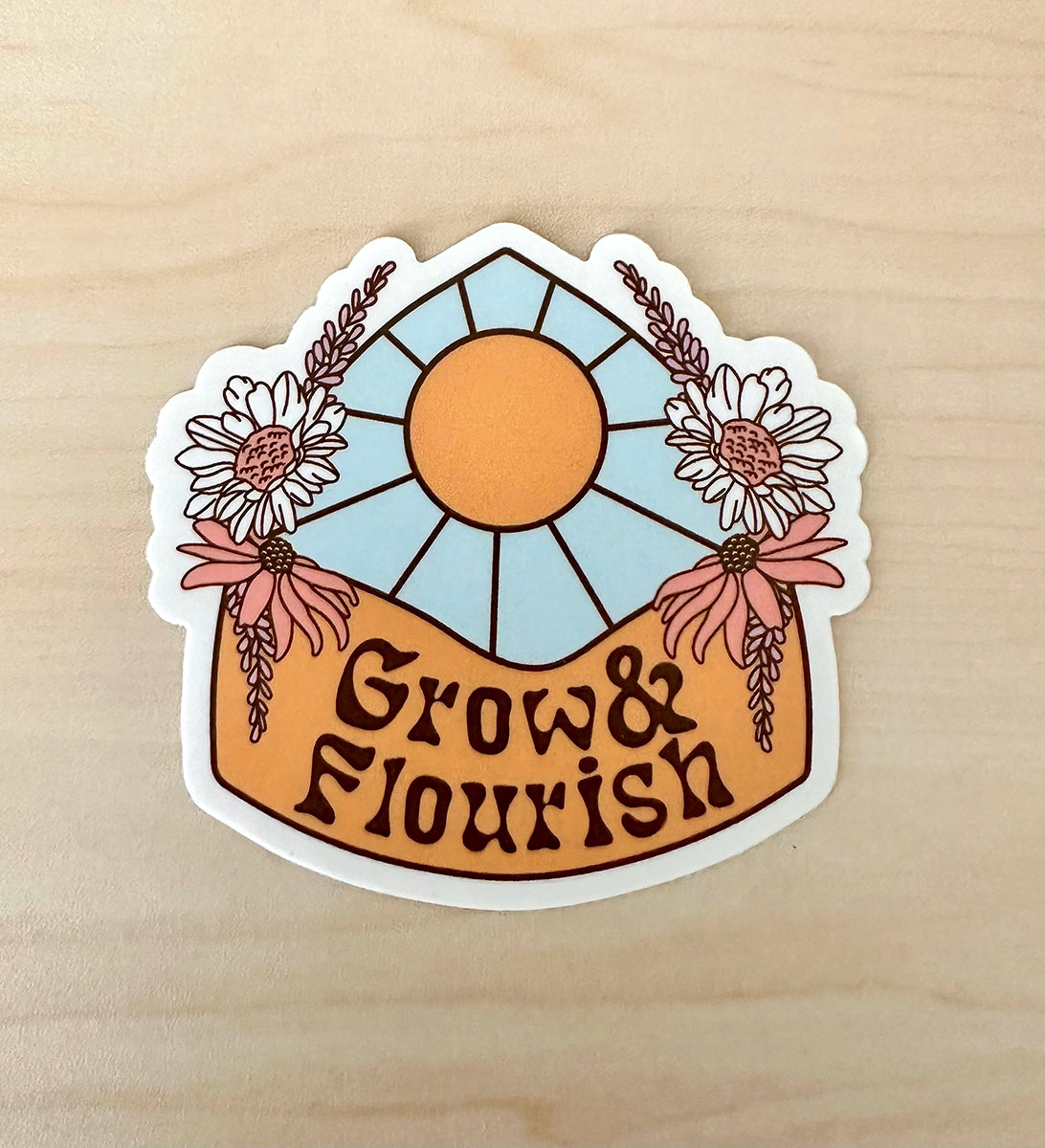 Grow &amp; Flourish Vinyl Sticker