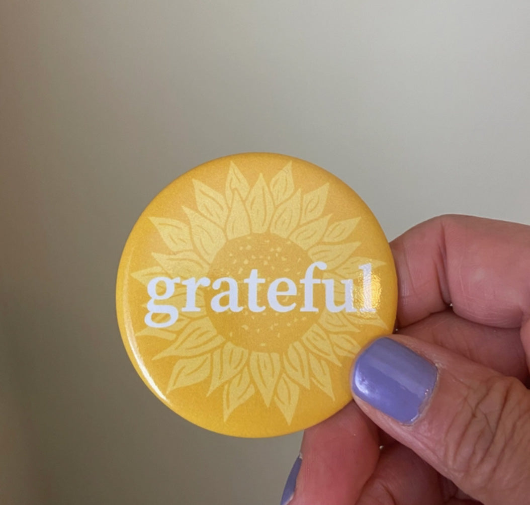 Grateful  Sunflower - Large Button