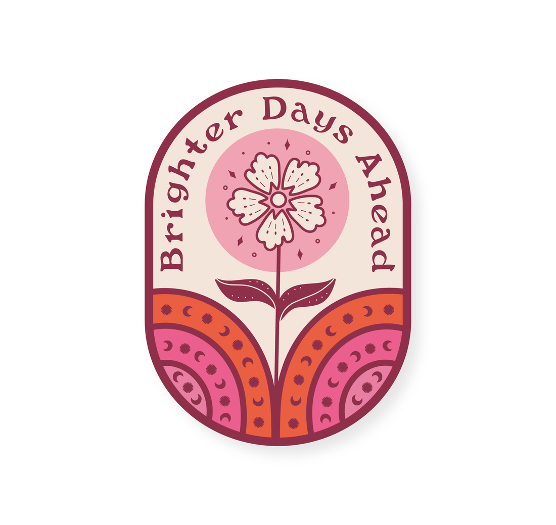 Brighter Days Ahead - Vinyl Sticker
