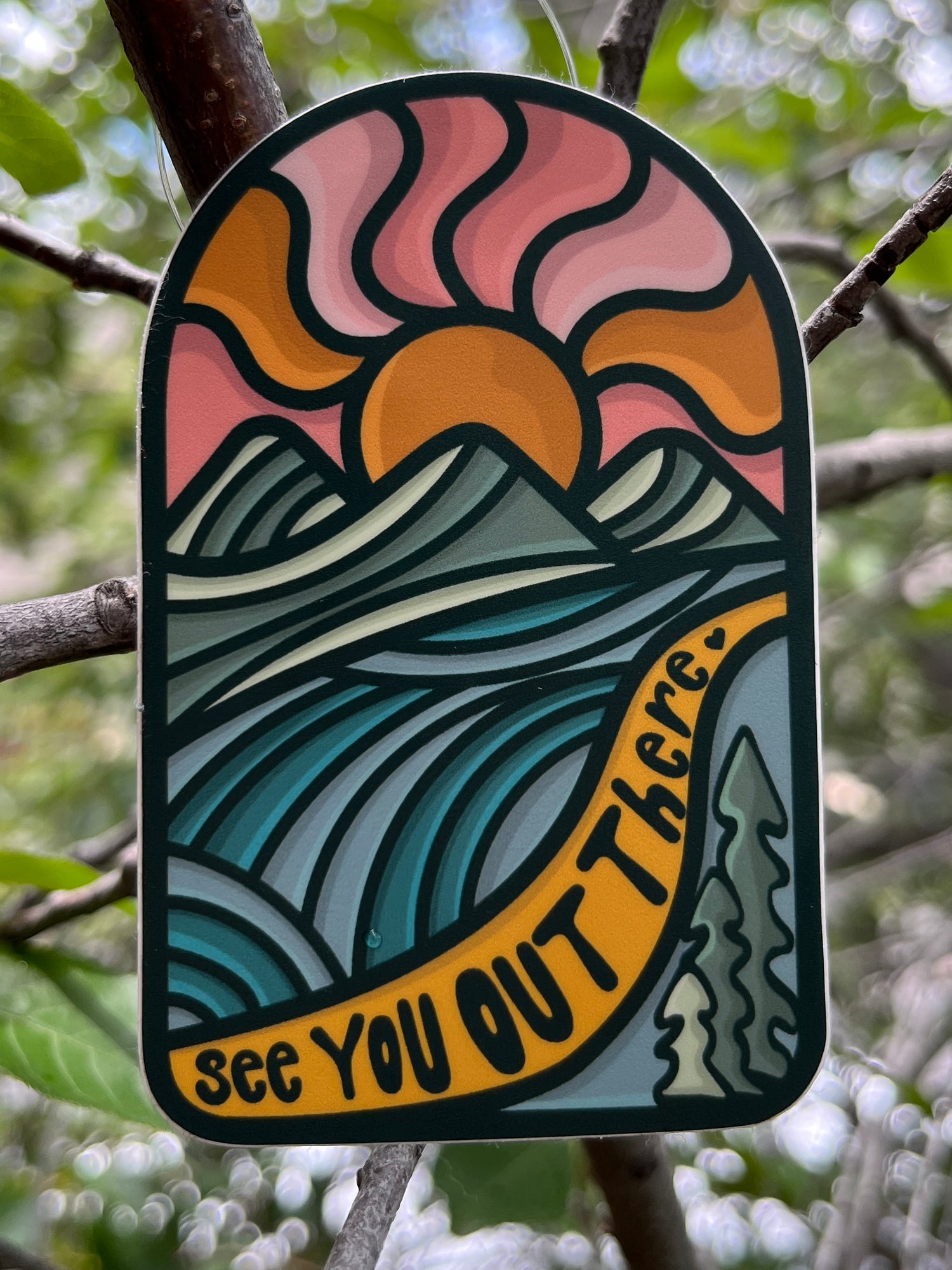 See You Out There - Vinyl Sticker